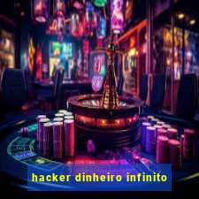 hacker dinheiro infinito